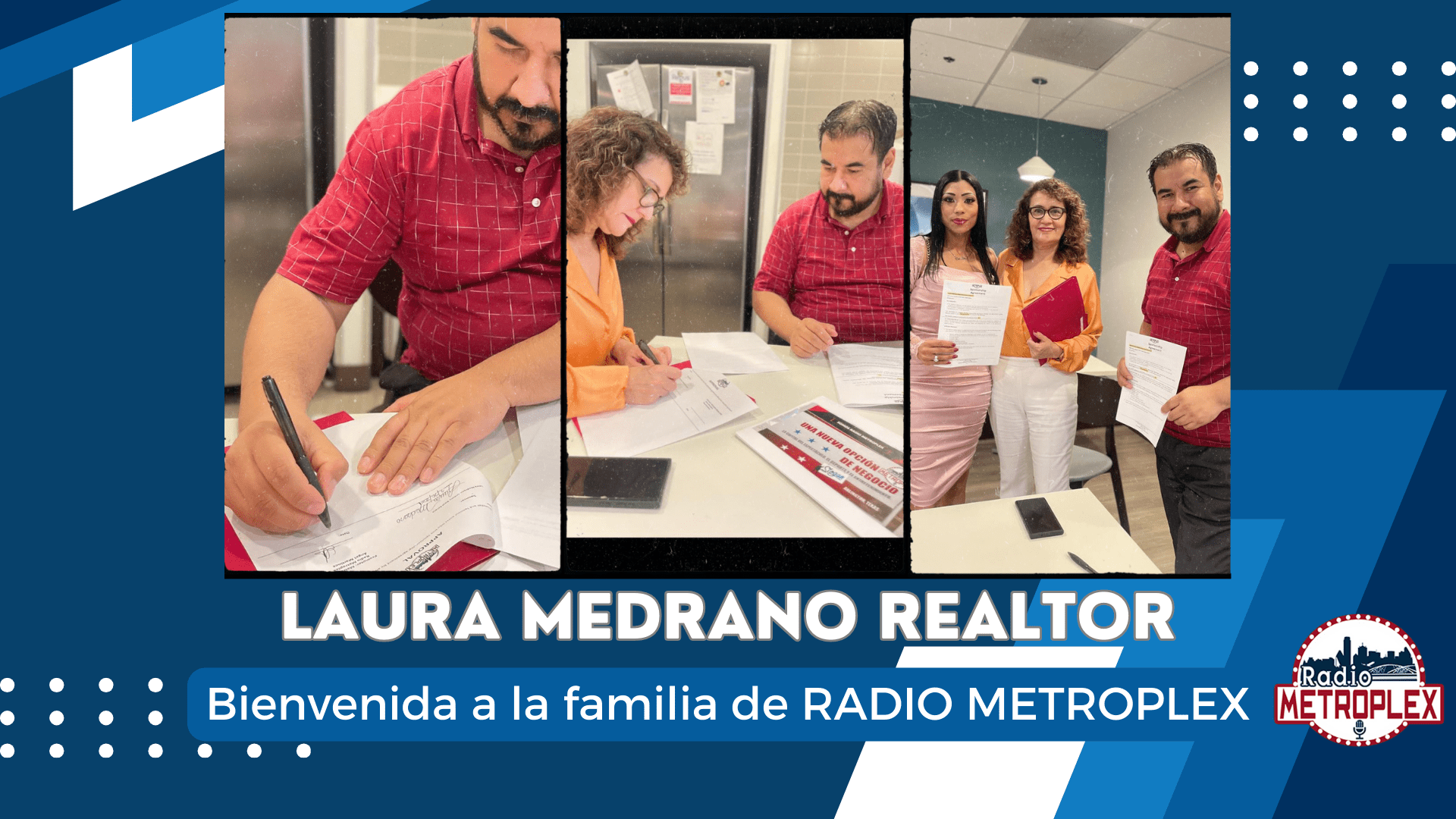 Firma de contrato de Laura Medrano Realtor con RADIO METROPLEX